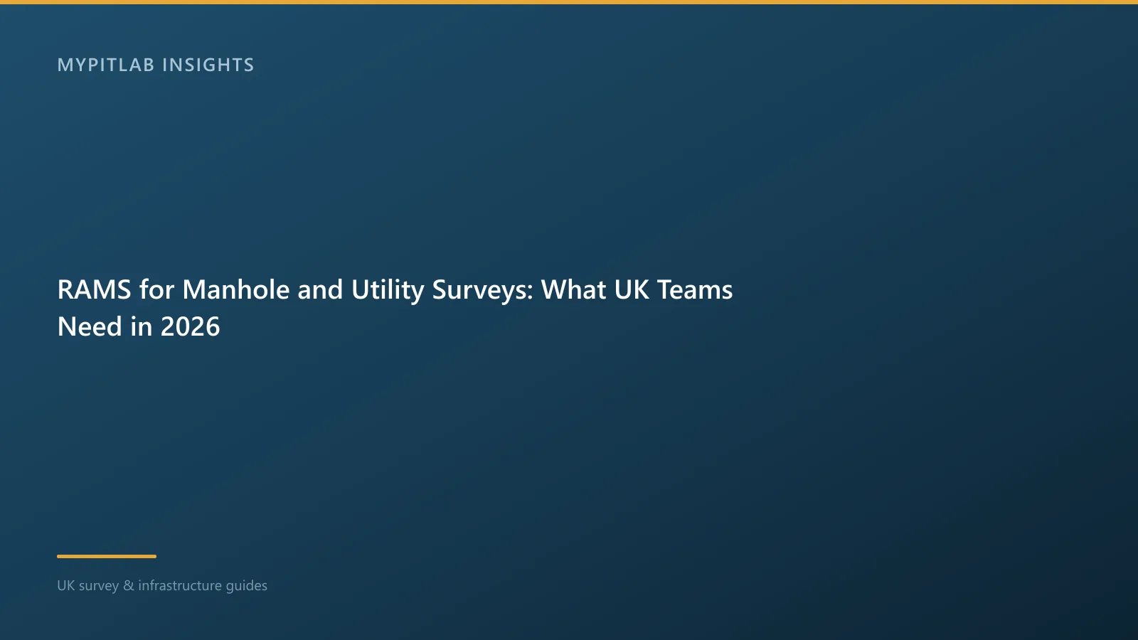 RAMS for Manhole and Utility Surveys: What UK Teams Need in 2026